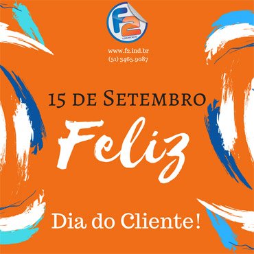 F2 Comunicação Visual - Dia do Cliente